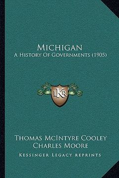 portada michigan: a history of governments (1905)