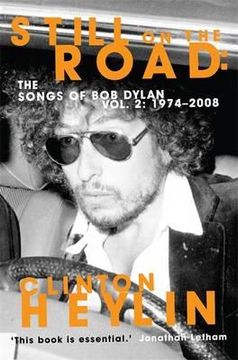 portada still on the road: the songs of bob dylan vol. 2, . 1974-2008 (in English)