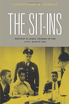 portada The Sit-Ins: Protest and Legal Change in the Civil Rights era (Chicago Series in law and Society) (en Inglés)