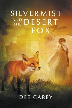 portada Silvermist and the Desert Fox (en Inglés)
