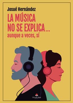 portada La Música no se Explica. Aunque a Veces, sí (in Spanish)