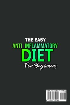 portada The Easy Anti-Inflammatory Diet for Beginners: The Cleansing Program to Help You Improve Digestive Health, Detox, Lose Weight, Energy Boost and Much M (en Inglés)