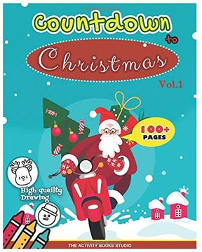 portada Countdown Christmas: Xmas Coloring Books: Coloring Books for Toddlers,Christmas Coloring Books for Kids,First Coloring Books Ages 1-3,Ages 4-8. For Kids (Holiday Coloring Books for Kids) (en Inglés)