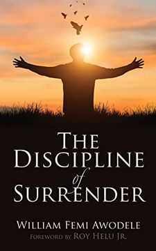 portada The Discipline of Surrender (en Inglés)
