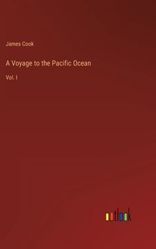 portada A Voyage to the Pacific Ocean: Vol. I (en Inglés)
