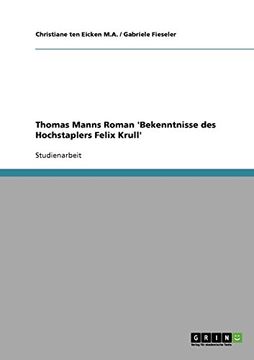 portada Thomas Manns Roman 'Bekenntnisse des Hochstaplers Felix Krull' (German Edition)