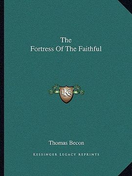 portada the fortress of the faithful (in English)