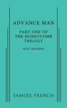 portada Advance Man: Part One of The Honeycomb Trilogy (en Inglés)