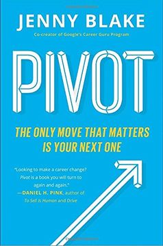 portada Pivot: The Only Move That Matters is Your Next one (en Inglés)