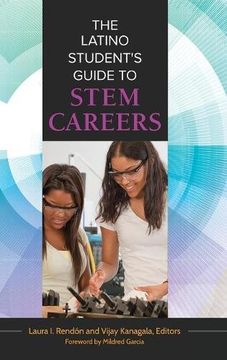 portada The Latino Student s Guide To Stem Careers (en Inglés)