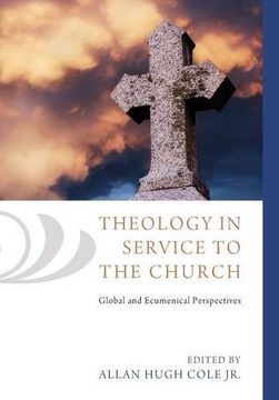 portada Theology in Service to the Church (en Inglés)