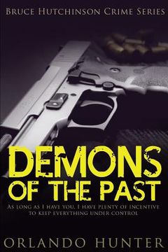 portada Thrillers: Murder mystery: Demons Of The Past: (thriller, suspense, jealousy, mystery, police, murder, dark, conspiracy) (en Inglés)