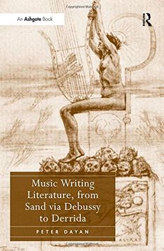 portada Music Writing Literature, from Sand Via Debussy to Derrida