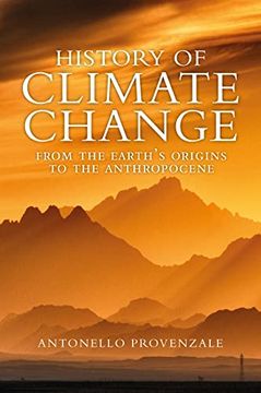 portada History of Climate Change: From the Earth's Origins to the Anthropocene (en Inglés)