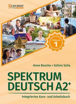 portada Spektrum Deutsch A2+: Teilband 1: Integriertes Kurs- und Arbeitsbuch für Deutsch als Fremdsprache (en Alemán)