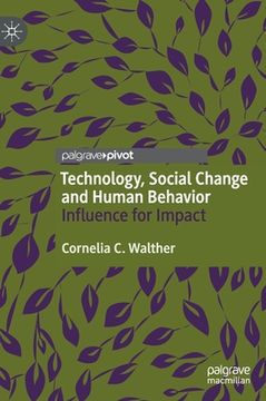 portada Technology, Social Change and Human Behavior: Influence for Impact (in English)