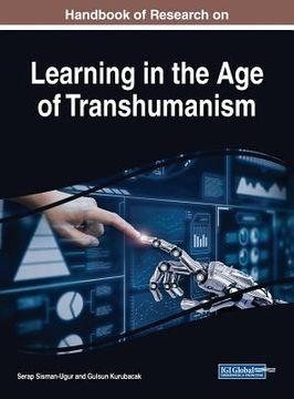 portada Handbook of Research on Learning in the Age of Transhumanism (en Inglés)
