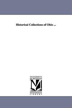 portada historical collections of ohio ... (en Inglés)