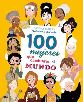 portada 100 Mujeres que Cambiaron el Mundo (in Spanish)