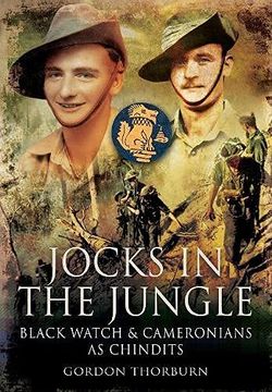 portada Jocks in the Jungle: The Black Watch and Cameronians as Chindits (en Inglés)