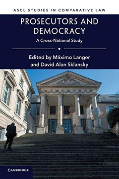 portada Prosecutors and Democracy: A Cross-National Study (Ascl Studies in Comparative Law) (en Inglés)