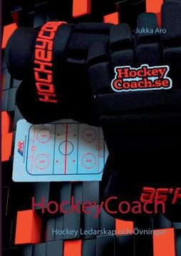 portada HockeyCoach: Hockey Ledarskap och Övningar (en Sueco)