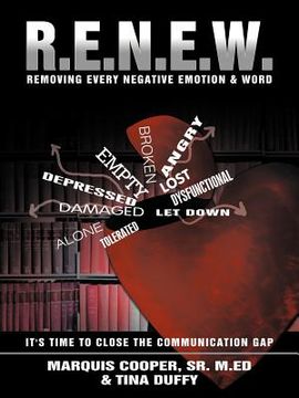 portada r.e.n.e.w.: removing every negative emotion & word (en Inglés)