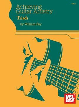 portada Achieving Guitar Artistry - Triads (en Inglés)