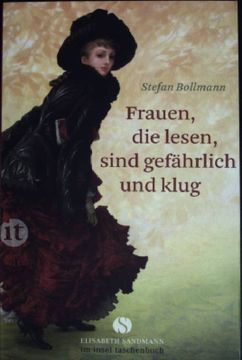 portada Frauen, die Lesen, Sind Gefährlich und Klug. ( Insel-Taschenbuch; 4328) (en Alemán)