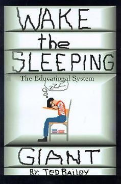 portada wake the sleeping giant: the educational system (en Inglés)