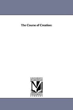 portada the course of creation (en Inglés)
