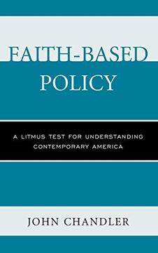 portada Faith-Based Policy: A Litmus Test for Understanding Contemporary America 