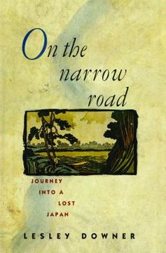 portada On the Narrow Road: Journey Into a Lost Japan 