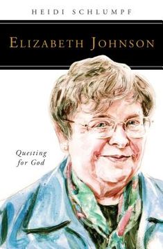 portada Elizabeth Johnson: Questing for God
