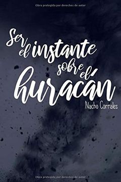 portada Ser el Instante Sobre el Huracán