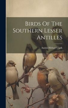 portada Birds Of The Southern Lesser Antilles (in English)