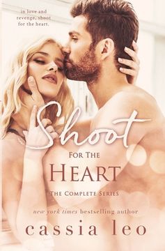 portada Shoot for the Heart: The Complete Series (in English)