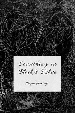 portada Something in Black and White (en Inglés)