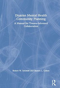 portada Disaster Mental Health Community Planning: A Manual for Trauma-Informed Collaboration (en Inglés)