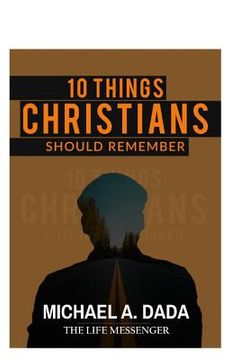 portada 10 Things Christians Should Remember (en Inglés)