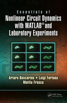 portada Essentials of Nonlinear Circuit Dynamics with Matlab(r) and Laboratory Experiments (en Inglés)