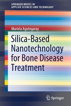 portada Silica-Based Nanotechnology for Bone Disease Treatment (en Inglés)