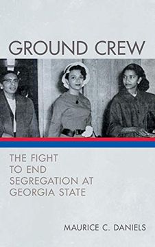 portada Ground Crew: The Fight to end Segregation at Georgia State (en Inglés)