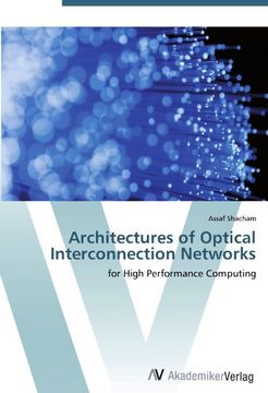 portada Architectures of Optical Interconnection Networks: for High Performance Computing