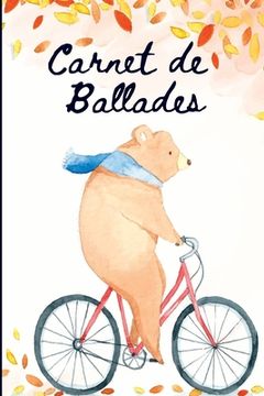 portada Carnet de Ballades: Ours à Vélo carnet à remplir cadeau enfant ours à vélo. (en Francés)