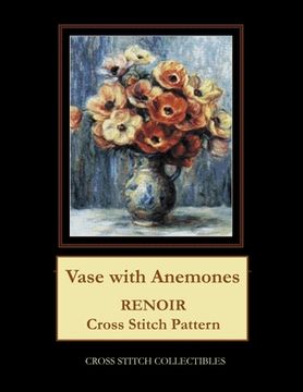 portada Vase with Anemones: Renoir Cross Stitch Pattern (en Inglés)