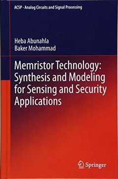 portada Memristor Technology: Synthesis and Modeling for Sensing and Security Applications (Analog Circuits and Signal Processing) (en Inglés)
