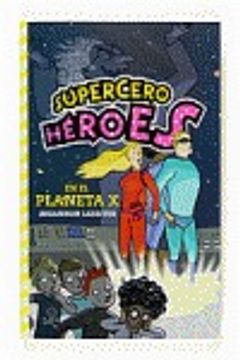 portada supercero heroes en el planeta x