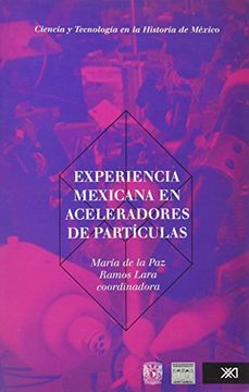 portada experiencia mexicana en aceleradores de partículas