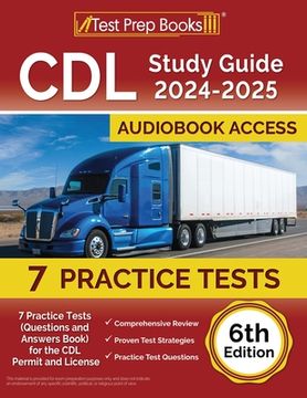 portada CDL Study Guide 2024-2025: 7 Practice Tests (Questions and Answers Book) for the CDL Permit and License [6th Edition] (en Inglés)